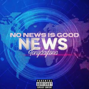 No News Is Good News (Explicit)