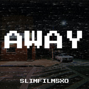 Away (Explicit)