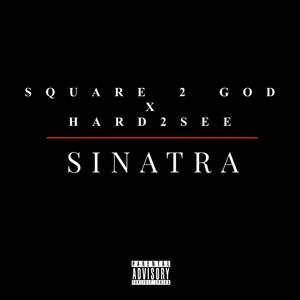 Sinatra (feat. Hard2See) [Explicit]