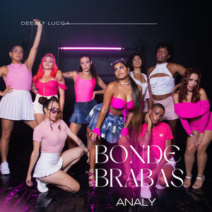 Bonde das Brabas (Explicit)