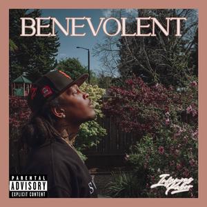 Benevolent (Explicit)