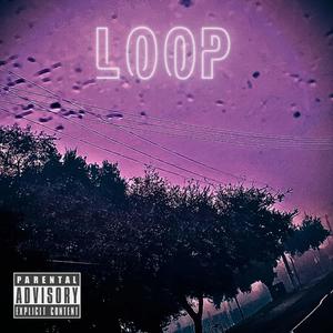 Loop (features YXNGW!SHES) (Explicit)