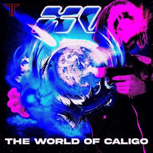 The World of Caligo (P2) [Explicit]