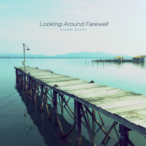 이별을 돌아보며 (Looking Around Farewell)