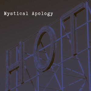 Mystical Apology