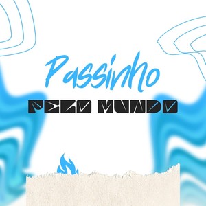 PASSINHO PELO MUNDO (Explicit)