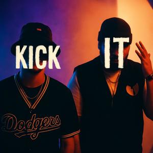 Kick It (feat. DeRuff & MediK)