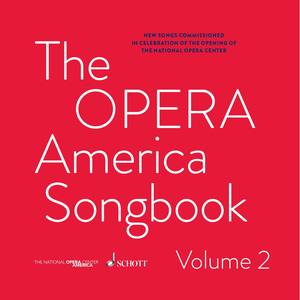 The OPERA America Songbook - Volume 2