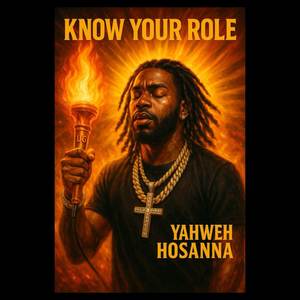 KNOW YOUR ROLE (Explicit)