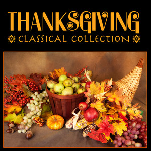 Thanksgiving - Classical Collection