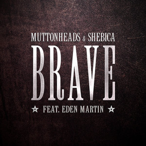 Brave (Extended Mix)