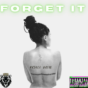 Forget It (Explicit)