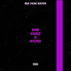 New Bump N Grind (Explicit)