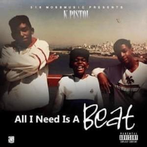 All I Need Is A Beat