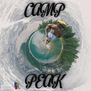 Camp Peak (Explicit)