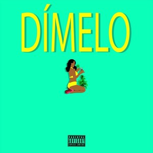 Dimelo(feat. Yl) (Explicit)