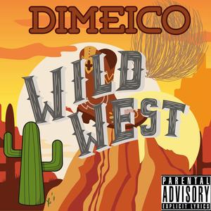 Wild West (Explicit)