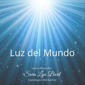 Luz Del Mundo (feat. Allie Gardner)