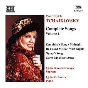 Tchaikovsky: Songs (Complete) , Vol. 1