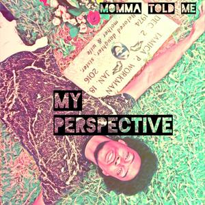 Momma Told Me (feat. Trap money) [Explicit]