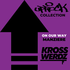 Uprock Collection: on Our Way