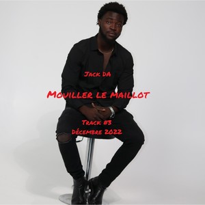 Mouiller le maillot (Explicit)