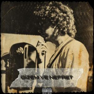 Gizem ve Nefret (Explicit)