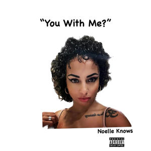 You With Me? (Explicit)