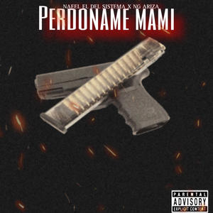 Perdoneme Mami
