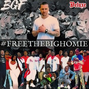 Free The Big Homie (Deluxe Version)