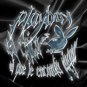 Playboy (El Chico Al Que Le Encanta Jugar) [Explicit]