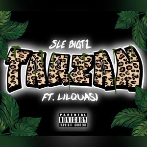 Tarzan (feat. Lil Quasi) (Explicit)