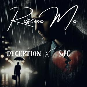 Rescue Me (feat. Dyception) [Explicit]