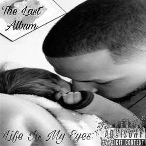 Life In My Eyes (Explicit)