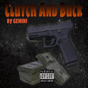 Clutch And Buck (Explicit)