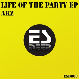 Life Of The Party EP