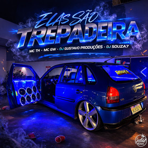 Elas São Trepadeira (Explicit)