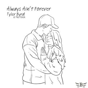 Always Ain't Forever