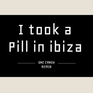 Mike Posner - I Took A Pill In Ibiza (OneCandy Remix)