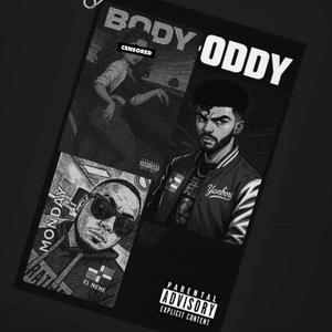 Body-oddY (feat. Cherri & EL Nene) (Remix|Explicit)