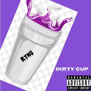 Dirty Cup (Explicit)