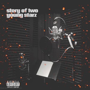 STORY OF TWO YOUNG STARZ (Explicit)