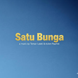 Satu Bunga (feat. Teman Lelaki)