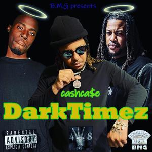 Dark Timez (Explicit)