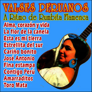 Valses Peruanos, A Ritmo de Rumbita Flamenca