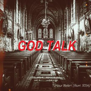 God Talk(feat. RDA) (Explicit)