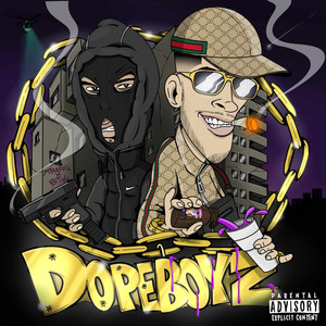 DOPE BOYZ (EP) [Explicit]