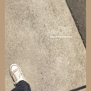 Never Let Go-西原健一郎&Substantial