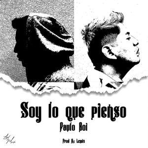 Soy Lo Que Pienso(feat. Ax Lewis) (Explicit)