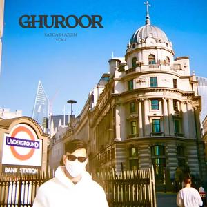 Ghuroor (Explicit)